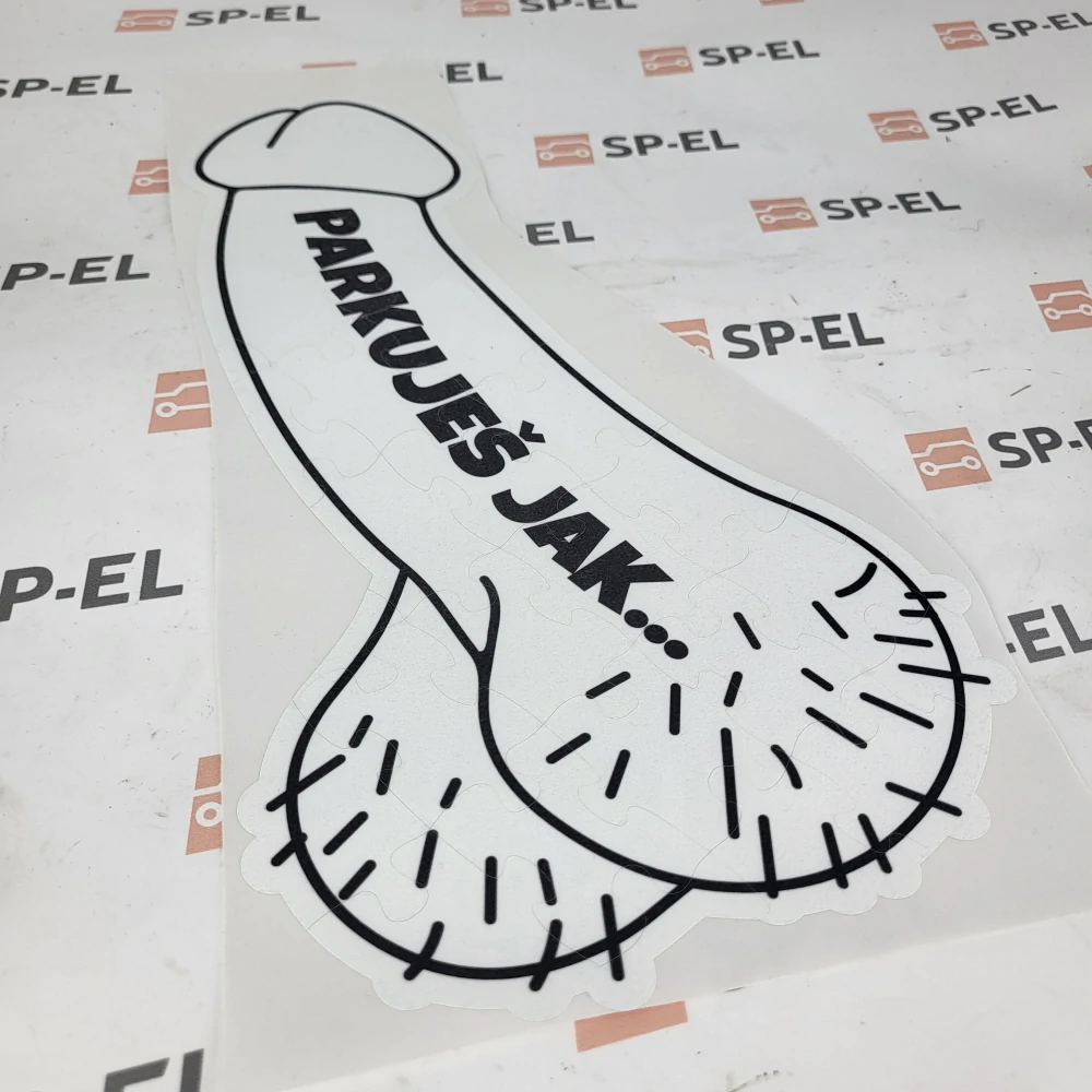 Samolepka "Parkuješ jak ..." - pro kluky
